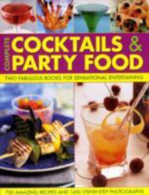 Complete Cocktails and Party Food