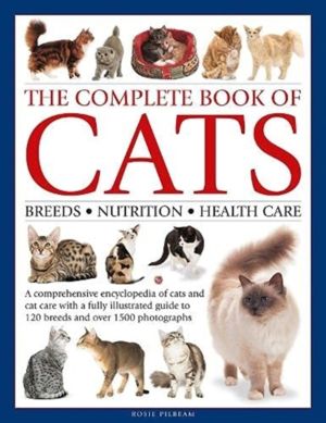 Complete Book of Cats - A comprehensive encyclopedia of cats with a fully i