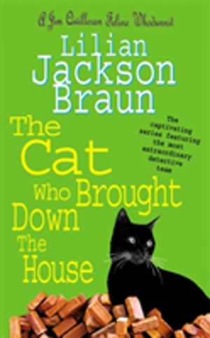 Cat Who Brought Down The House (The Cat WhoÔÇª Mysteries, Book 25) - A char