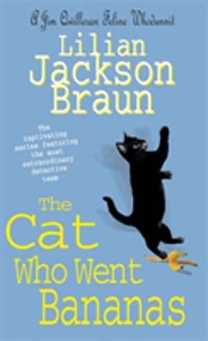 Cat Who Went Bananas (The Cat WhoÔÇª Mysteries, Book 27) - A quirky feline