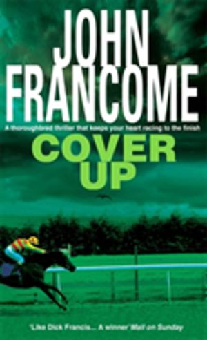 Cover Up - An exhilarating racing thriller for horseracing fanatics