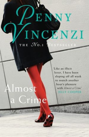 Almost A Crime - The deliciously absorbing story of a power marriage - and