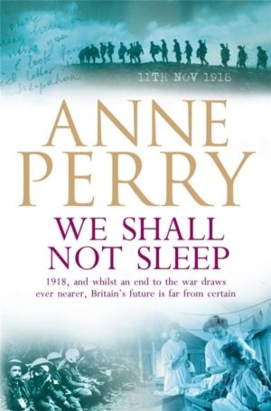 We Shall Not Sleep (World War I Series, Novel 5) - A heart-breaking wartime