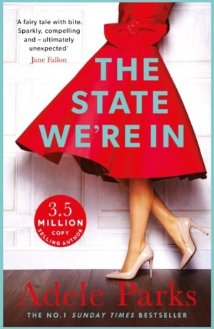 State We're In - A unforgettable, heart-stopping love story from the No.1 S