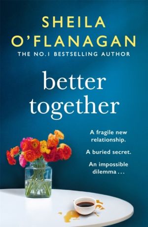 Better Together - ÔÇÿInvolving, intriguing and hugely enjoyable'