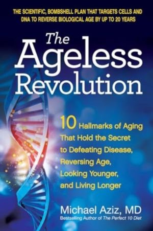 Ageless Revolution - 10 Hallmarks of Aging That Hold the Secret to  Defeati