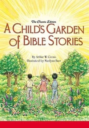 Child's Garden of Bible Stories (Hb)