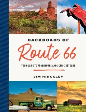 Backroads of Route 66 - Your Guide to Adventures and Scenic Detours
