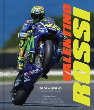 Valentino Rossi, Revised and Updated - Life of a Legend