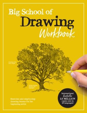 Big School of Drawing Workbook - Exercises and step-by-step drawing lessons
