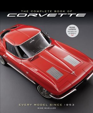 Complete Book of Corvette 5th Edition - Every Model Since 1953