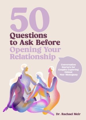 50 Questions to Ask Before Opening Your Relationship - Conversation Starter