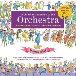 A Child's Introduction to the Orchestra (Revised and Updated) - Listen to 3