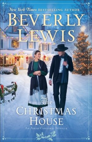 Christmas House - An Amish Christmas Novella