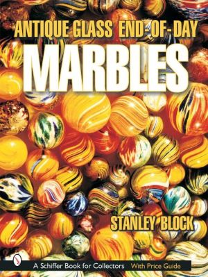 Antique glass end of day marbles