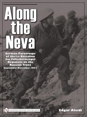 Along the neva - german paratroops of the 1st battalion; 3rd fallschirmjage