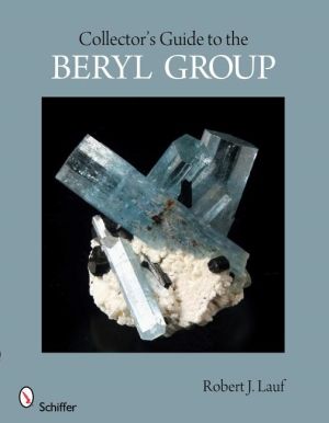 Collector's Guide To The Beryl Group