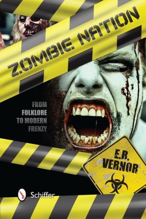 Zombie nation - from folklore to modern frenzy