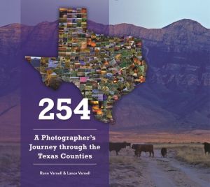 254 : A Photographer's Journey through Every Texas County