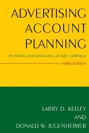 Advertising Account Planning - Planning and Managing an IMC Campaign