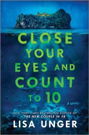 Close Your Eyes and Count to 10 - A Novel