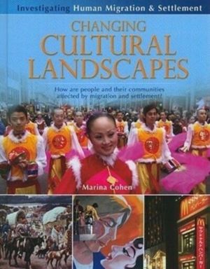 Changing Cultural Landscapes: How Are People and Their Communities Affected