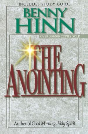 Anointing - Exploring the Power of the Holy Spirit