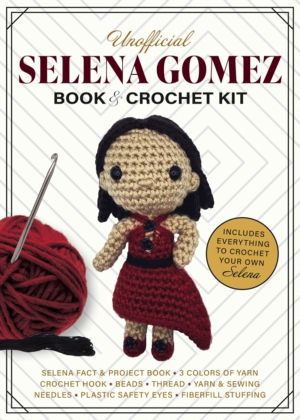 Unofficial Selena Gomez Book and Crochet Kit - Includes Everything to Croch