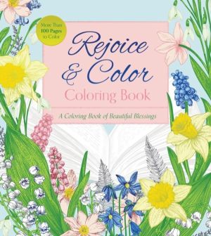 Rejoice & Color Coloring Book - A Coloring Book of Beautiful Blessings - Mo