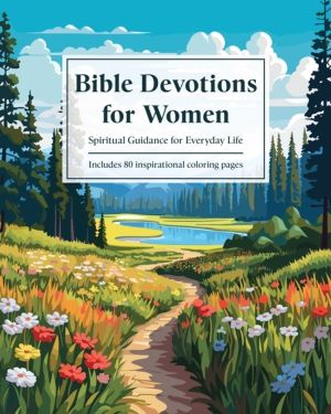 Bible Devotions & Coloring for Women - Spiritual Guidance for Everyday Life