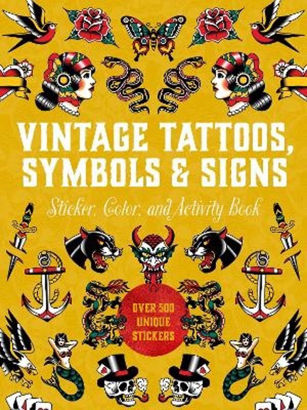 Vintage Tattoos, Symbols & Signs Sticker, Color & Activity Book