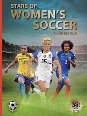 Stars of WomenÔÇÖs Soccer - Third Edition