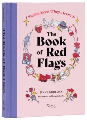 Book of Red Flags - Dating Signs They Arent It