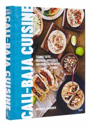 Cali Baja Cuisine - Tijuana Tacos, Ensenada Aguachiles, San Diego Cali Burr