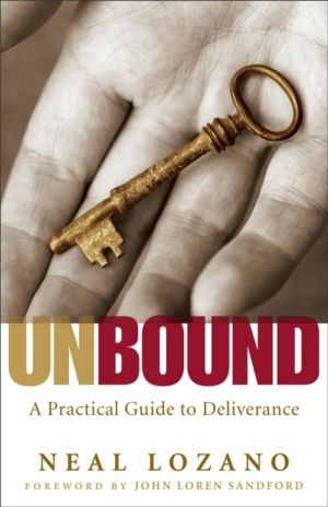 Unbound ÔÇô A Practical Guide to Deliverance