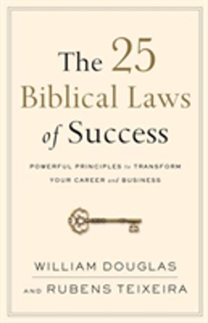 25 Biblical Laws of Success ÔÇô Powerful Principles to Transform Your Caree