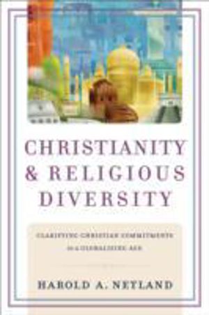 Christianity and Religious Diversity ÔÇô Clarifying Christian Commitments i