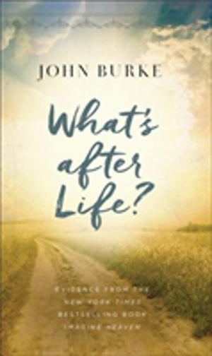 What's after Life? - Evidence from the New York Times Bestselling Book Imag