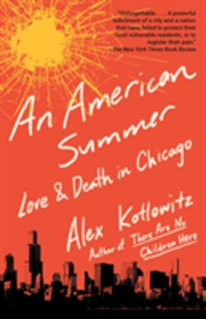 American Summer - Love and Death in Chicago