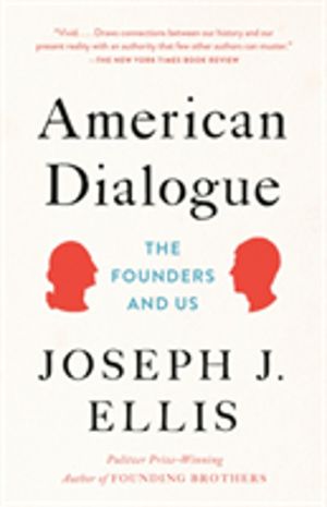 American Dialogue - The Founders and Us