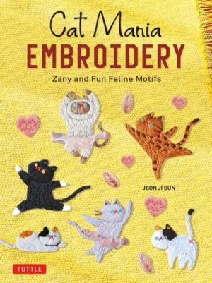 Cat Mania Embroidery - Zany and Fun Feline Motifs