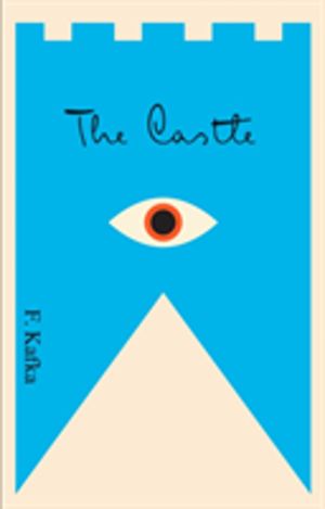 Castle - A New Translation Based on the Restored Text