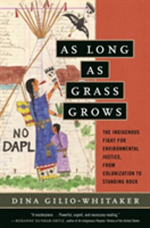 As Long as Grass Grows - The Indigenous Fight for Environmental Justice, fr