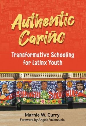 Authentic Carino - Transformative Schooling for Latinx Youth