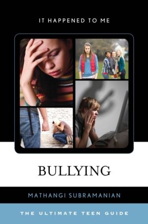 Bullying - The Ultimate Teen Guide