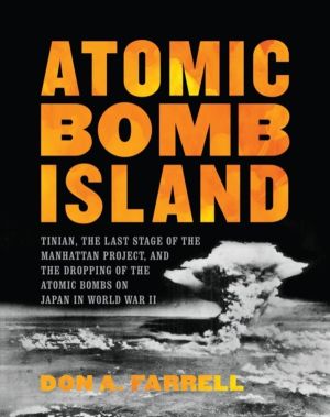 Atomic Bomb Island - How the Atomic Bombs Were Dropped on Japan in World Wa