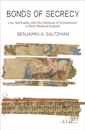 Bonds of Secrecy - Law, Spirituality, and the Literature of Concealment in