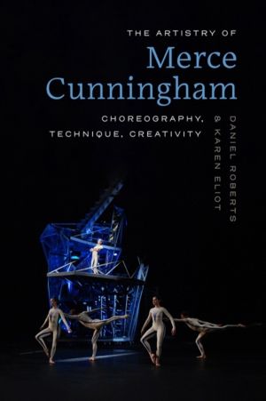Artistry of Merce Cunningham - Choreography, Technique, Creativity