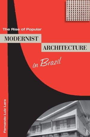 Rise of Popular Modernist Architecture in Brazil