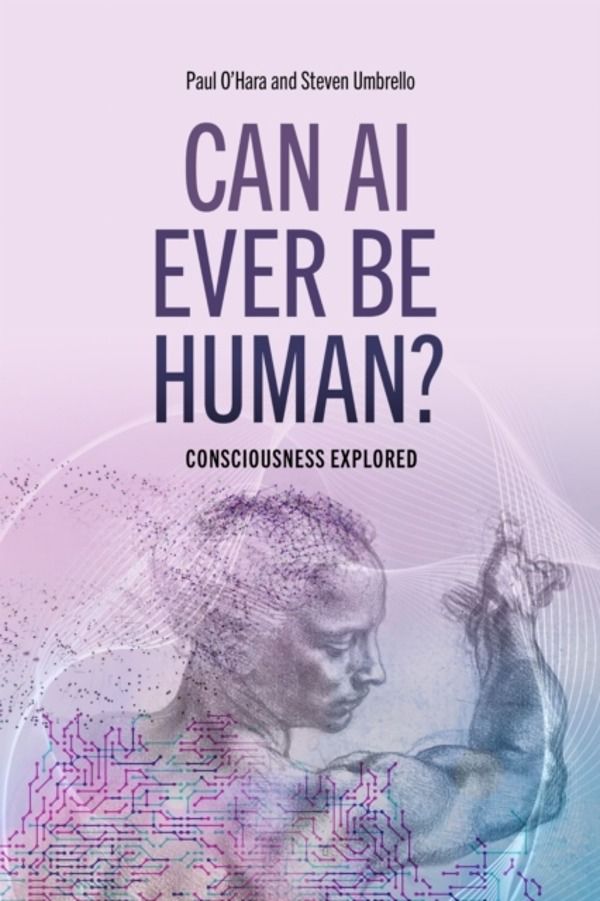 Can AI Ever Be Human? - Consciousness Explored